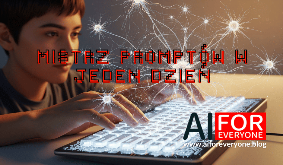 https://aiforeveryone.blog/hubfs/Post%20na%20HubSpot%20Mistrz%20Prompt%C3%B3w.png