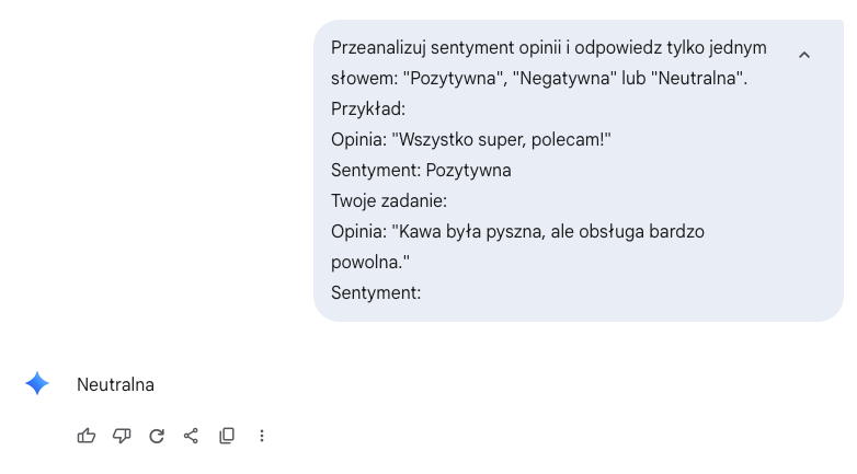 Zrzut ekranu rozmowy z modelem: polecenie każe ocenić sentyment opinii jednym słowem i podaje jeden przykład wraz z odpowiedzią, a potem stawia zadanie o kawie i powolnej obsłudze. Model odpowiada „Neutralna”.