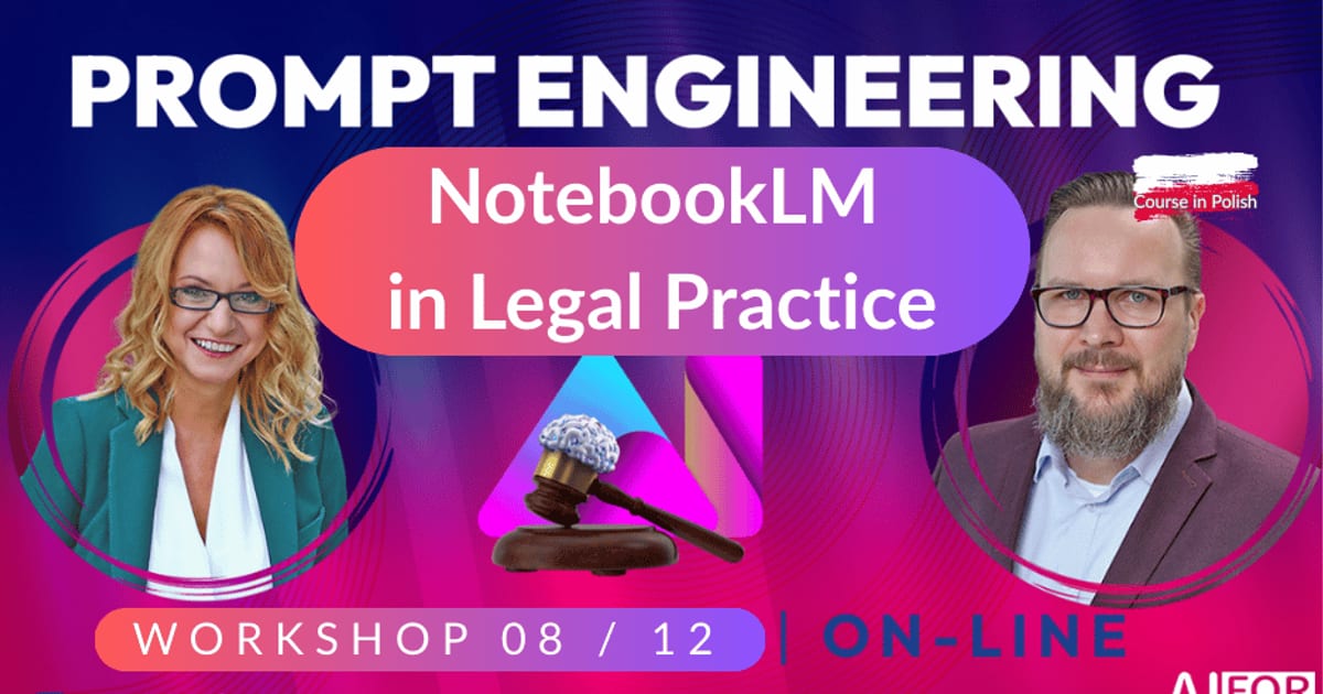 Event banner: title 'PROMPT ENGINEERING — NotebookLM in Legal Practice', a 'Course in Polish' badge, 'WORKSHOP 08/12 | ON-LINE', and the tags 'PROMPT | PRECISELY | SMARTLY'. Portrait photos of two presenters in oval frames on either side, a gavel with a digital brain on top in the center. Codelaw and AI for Everyone logos at the bottom.