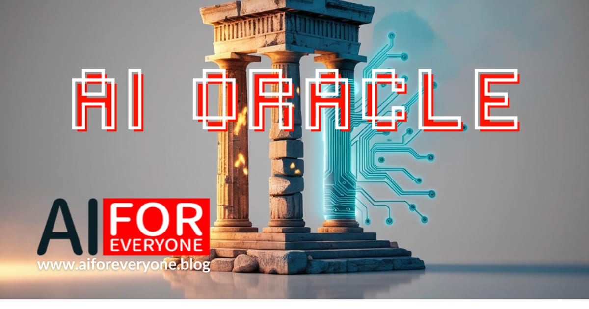 Illustration of ancient Greek temple columns, part of which transitions into a glowing blue digital circuit. Large pixel-style title text 'AI ORACLE'. AI for Everyone logo with the address www.aiforeveryone.blog in the bottom left corner.