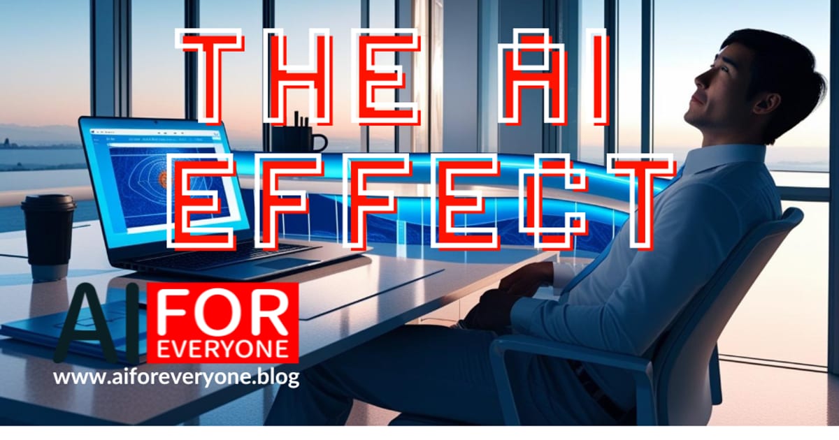 Illustration of a man leaning back in an office chair, looking toward a window with a city skyline; an open laptop with an abstract chart on screen and a coffee cup on the desk. Large pixel-style title text 'THE AI EFFECT'. AI for Everyone logo with the address www.aiforeveryone.blog in the bottom left corner.
