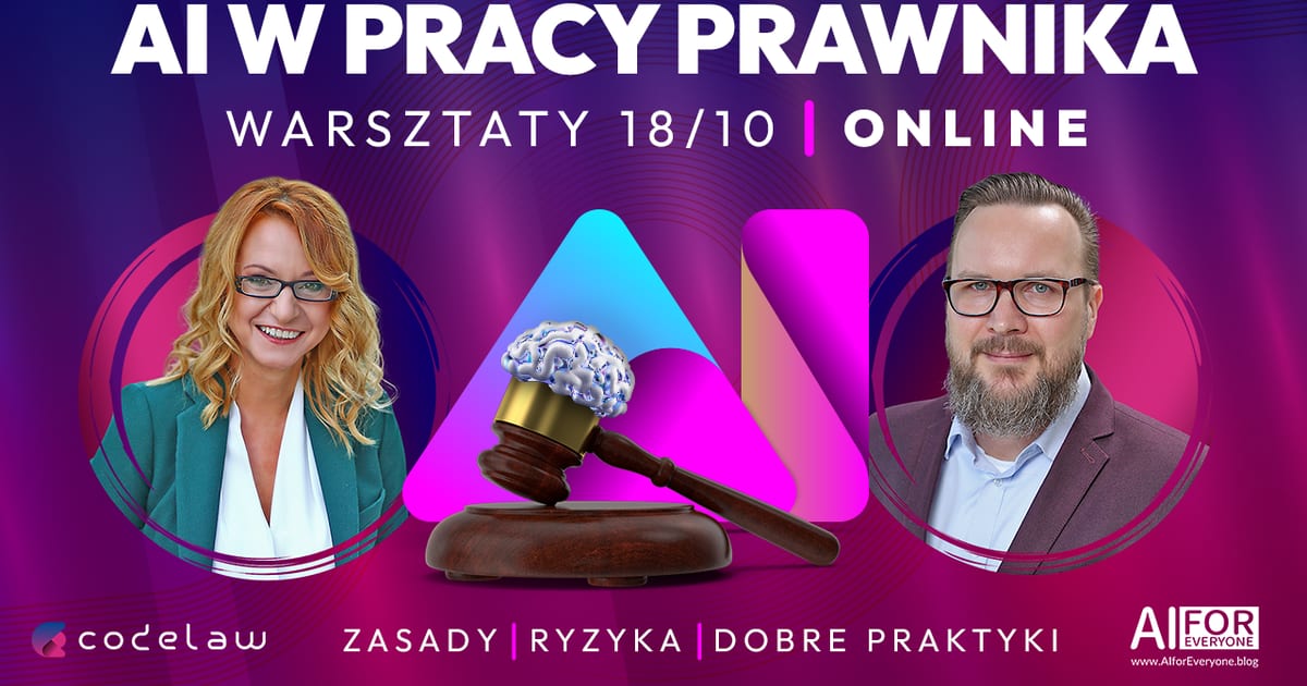 Baner wydarzenia na fioletowo-różowym tle: tytuł „AI W PRACY PRAWNIKA — WARSZTATY 18/10 | ONLINE” oraz hasła „ZASADY | RYZYKA | DOBRE PRAKTYKI”. Portretowe zdjęcia dwóch prowadzących osób w owalnych ramkach po bokach, na środku ilustracja młotka sędziowskiego z cyfrowym mózgiem na szczycie. Na dole logo „codelaw” i logo AI for Everyone z adresem www.AIforEveryone.blog.