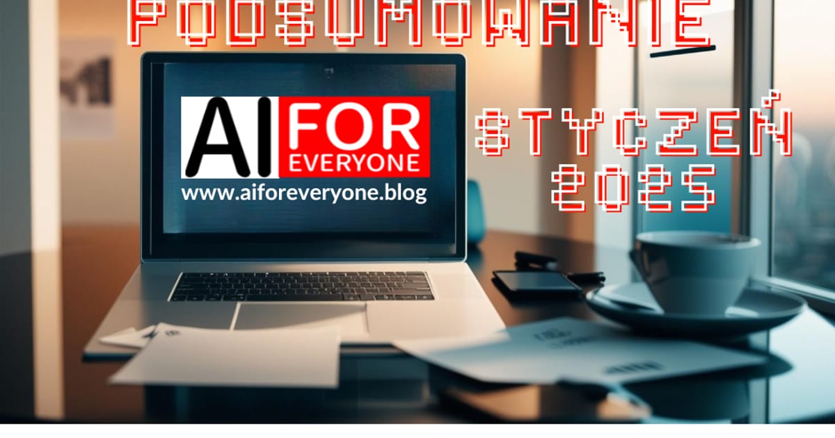 Ilustracja otwartego laptopa na biurku z logo AI for Everyone na ekranie, obok filiżanka kawy, dokumenty i telefon. Pikselowy napis „PODSUMOWANIE STYCZEŃ 2025”.