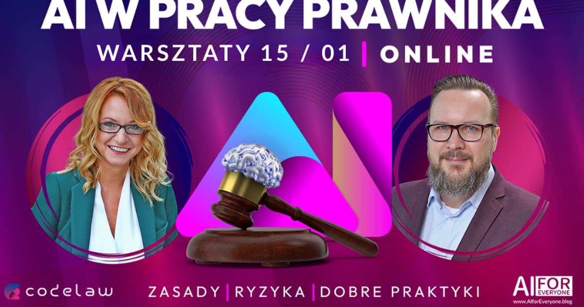 Baner wydarzenia na fioletowo-różowym tle: tytuł „AI W PRACY PRAWNIKA — WARSZTATY 15/01 | ONLINE” oraz hasła „ZASADY | RYZYKA | DOBRE PRAKTYKI”. Portretowe zdjęcia dwóch prowadzących osób w owalnych ramkach po bokach, na środku ilustracja młotka sędziowskiego z cyfrowym mózgiem na szczycie. Na dole logo „codelaw” i logo AI for Everyone.