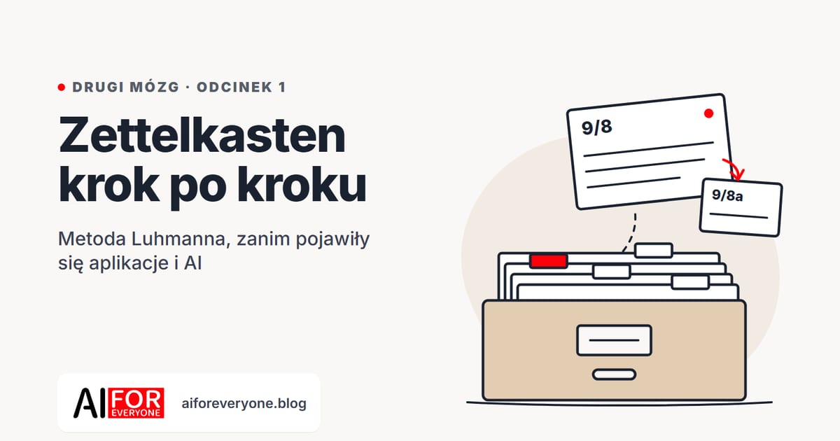 Okładka artykułu: Zettelkasten krok po kroku. Metoda Luhmanna, zanim pojawiły się aplikacje i AI